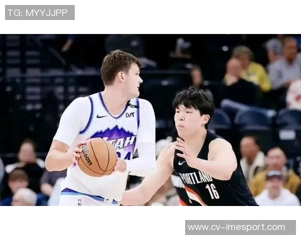 美媒体人称杨瀚森虽上场不多却深受喜爱类似当年白曼巴的魅力引人瞩目